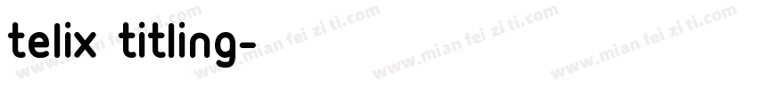 telix titling字体转换